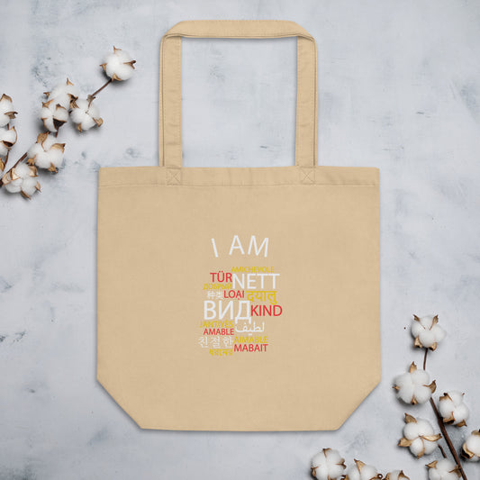 I Am Kind Eco Tote Bag