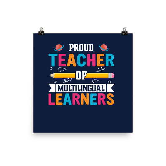 Proud Teacher of Multilingual Learners Poster, Classroom Decor, Bilingual Poster, Back To School,