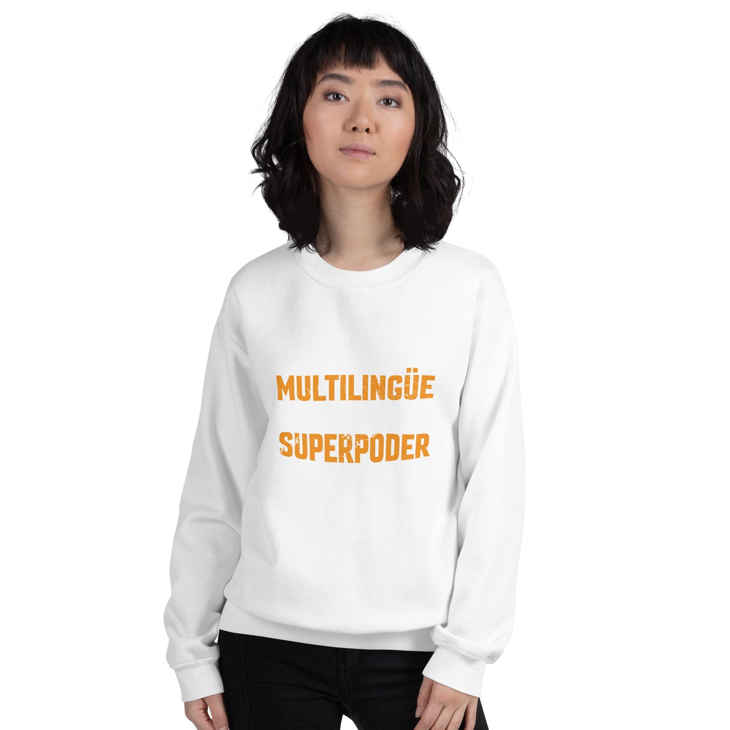 Being Multilingual is my Superpower Sweatshirt (Spanish)