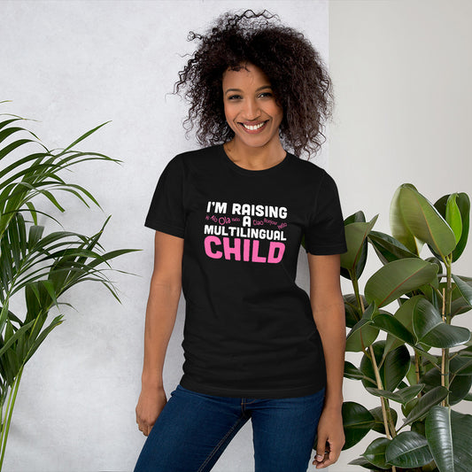 Raising Multilingual Child t-shirt.
