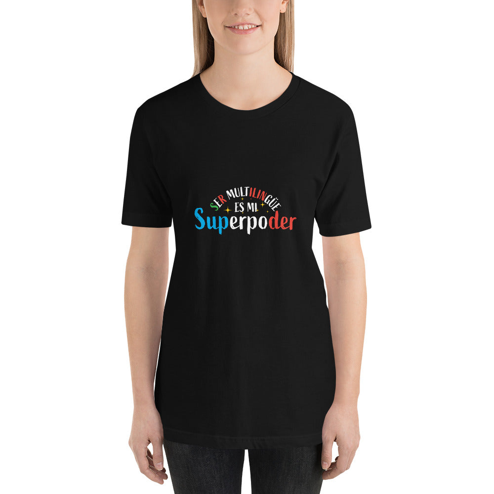 Superpoder t-shirt.